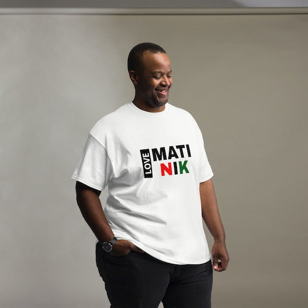 T-shirt Unisexe – Love Matinik – Martinique – Style affirmé & décontracté