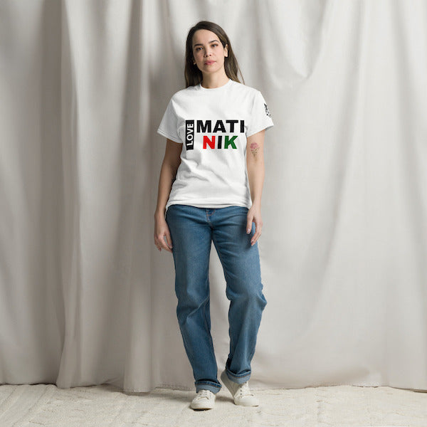 T-shirt Unisexe – Love Matinik – Martinique – Style affirmé & décontracté