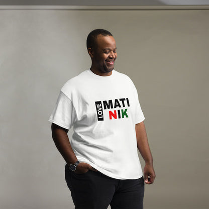 T-shirt Unisexe – Love Matinik – Martinique – Style affirmé & décontracté